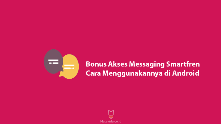 Bonus Akses Messaging Smartfren Cara Menggunakannya pada Android