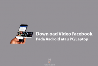 Cara Download Video Facebook pada Android atau PC Laptop