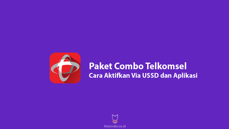Cara Mengaktifkan Paket Combo Telkomsel Via USSD dan Aplikasi