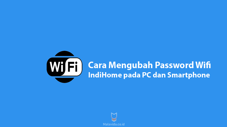 Cara Mengubah Password WiFi
