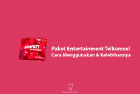 Paket Entertainment Telkomsel, Cara Menggunakan & Kelebihannya