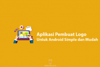 Rekomendasi Aplikasi Pembuat Logo untuk Android Simple dan Mudah
