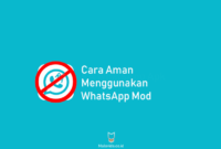 cara aman menggunakan whatsapp mod