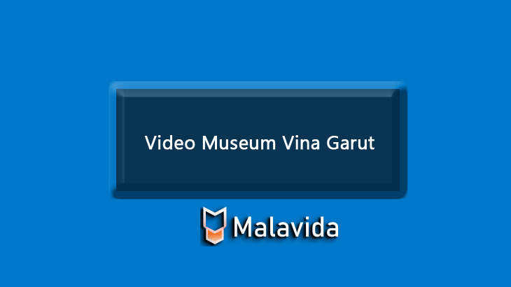 Video-Museum-Vina-Garut