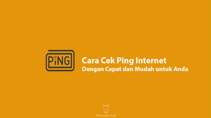 Cara Cek Ping Internet