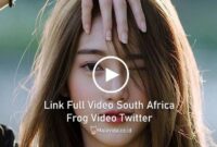 Link Full Video South Africa Frog Video Twitter